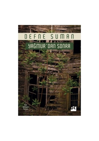 Yağmur'dan Sonra: Doğanın Yeniden Doğuşu Üzerine
