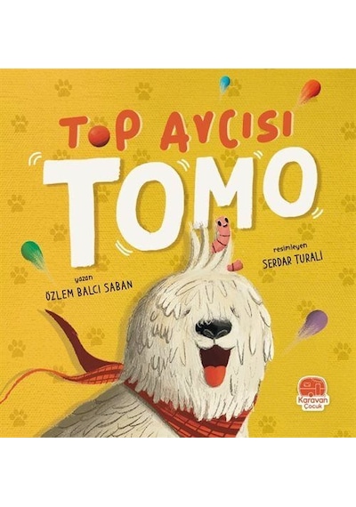 Top Avcısı Tomo / Özlem Balcı Saban