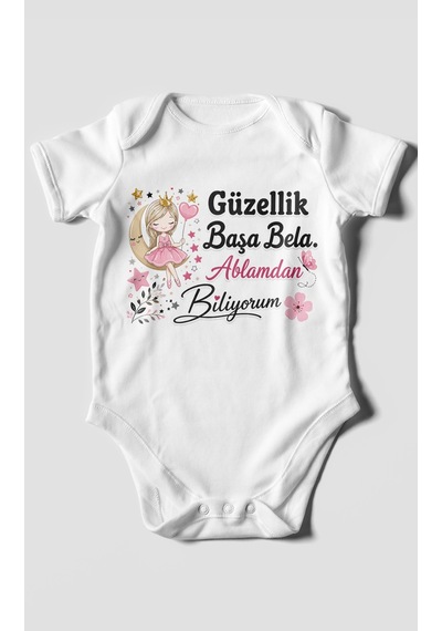 Morivokids Güzellik Başa Bela Ablamdan Biliyorum Kısa Kollu Bebek Body %100 Pamuk Beyaz