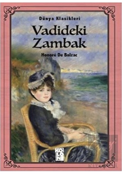 Vadideki Zambak - Dünya Klasikleri - Honore de Balzac - Koloni Kitap