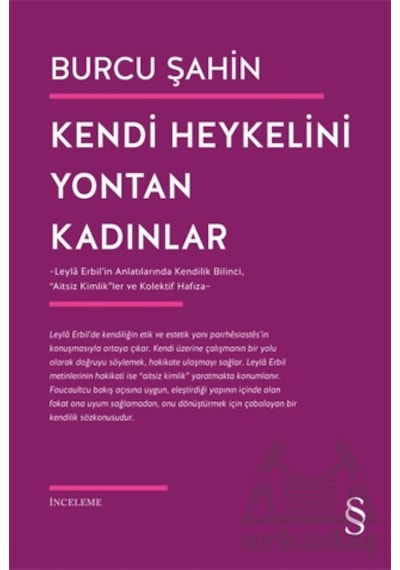 Kendi Heykelini Yontan Kadınlar