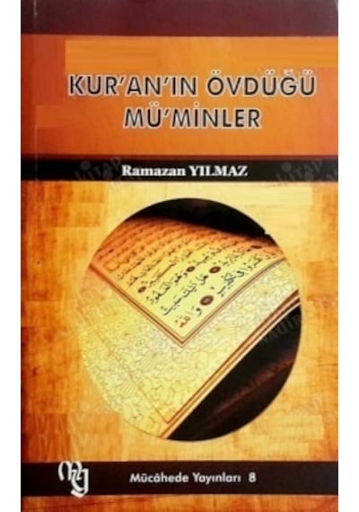 Kur'anın  Övdüğü Müminler Ramazan Yılmaz