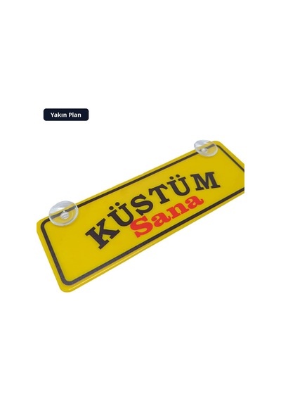 Trobus Vantuzlu Dekor Plaka Cam Süsü Küstüm Sana Yazılı 22x7,5 Cm Sarı