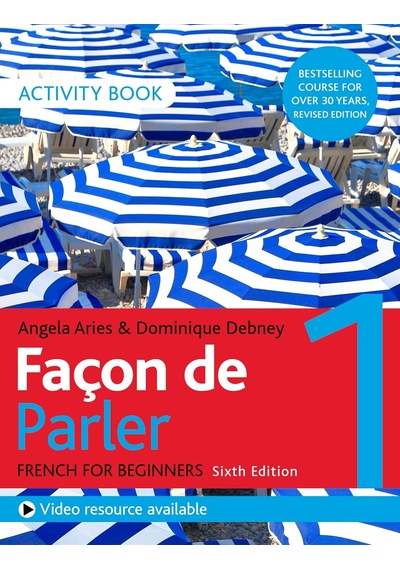 Façon De Parler 1 French For Beginners 6ed Activity Book