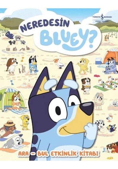 Neredesin Bluey - Ara Bul Etkinlik Kitabı
