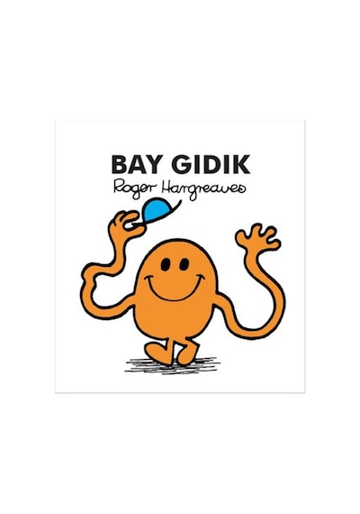 Bay Gıdık - Roger Hargreaves - Doğan ve Egmont Yayıncılık