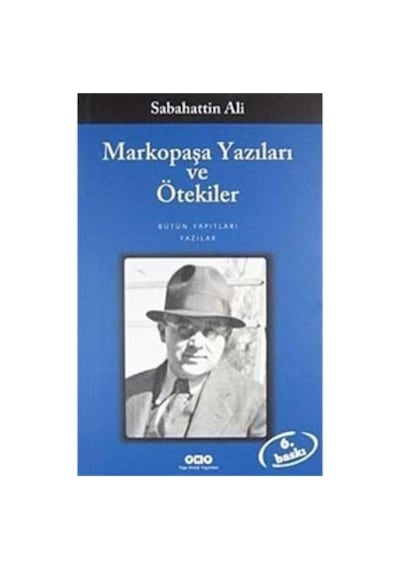 Markopaşa Yazıları İle Düşünsel Derinlik Araştırmaları