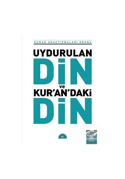 Neden Müslümanım, Dini Cevaplar 1 / 2, Uydurulan Ve Kurandaki Din
