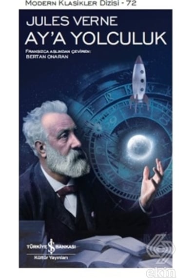 Ay'a Yolculuk - Jules Verne - İş Bankası Kültür Yayınları