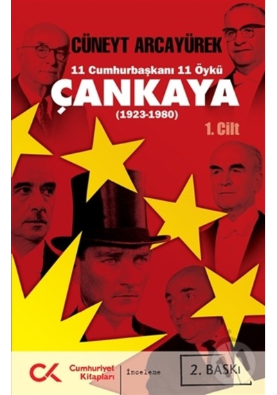 11 Cumhurbaşkanı 11 Öykü - Çankaya