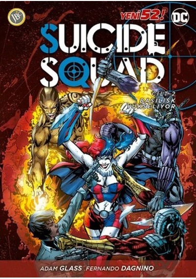 Suicide Squad Yeni 52 Cilt 2 - Basilisk Yükseliyor - Adam Glass - JBC Yayıncılık