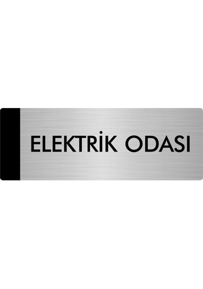 Metal Yönlendirme Levhası, Departman Kapı Isimliği Elektrik Odası 5x20 Cm Gümüş Renk