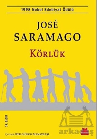 Körlük - Jose Saramago - Kırmızı Kedi