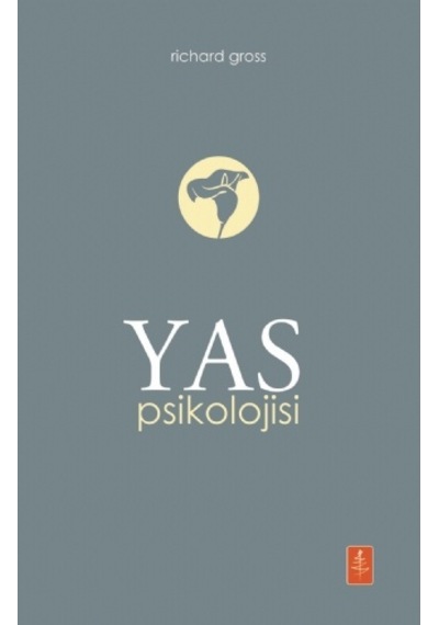 Yas Psikolojisi  - Richard Gross  - Nobel Yaşam