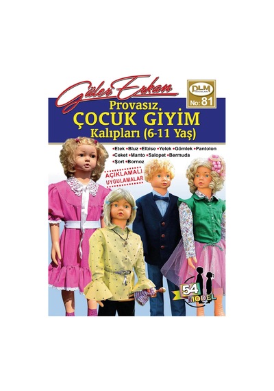 Güler Erkan Provasız 6-11 Yaş Çocuk Giyim Kalıpları No:81