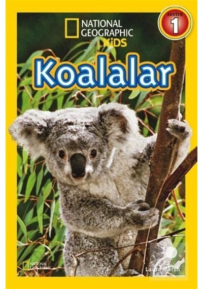 National Geographic Kids -Koalalar / Laura Marsh