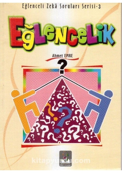 Eğlencelik - Eğlenceli Zeka Soruları Serisi 3 - Altın Bilgi Yayın