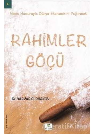 Rahimler Göçü - Sarvar Gurbanov - Elma Yayınevi