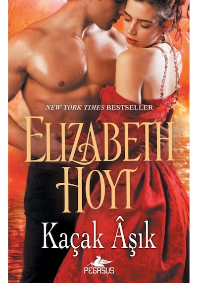 Kaçak Aşık - Elizabeth Hoyt