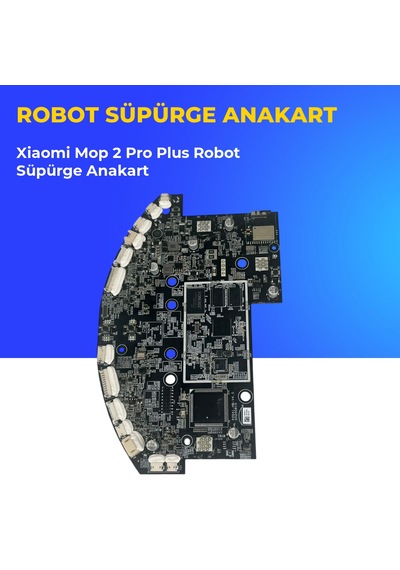 Xiaomi Mop 2 Pro Plus Robot Süpürge Anakart