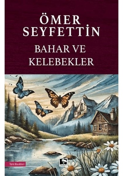 Bahar Ve Kelebekler