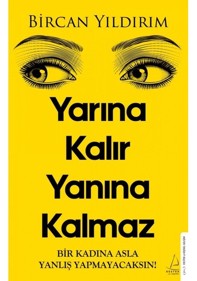 Yarına Kalır Yanına Kalmaz