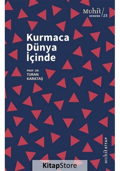 Kurmaca Dünya İçinde - Turan Karataş - Muhit Kitap
