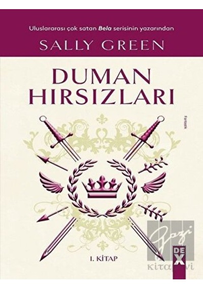 Duman Hırsızları 1.Kitap - Sally Green - DEX