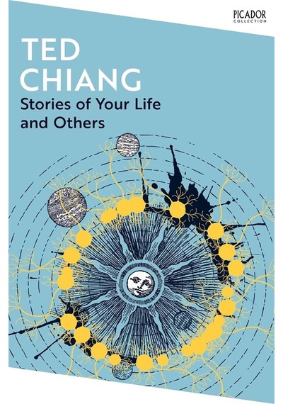 Stories Of Your Life And Others - Picador Collection