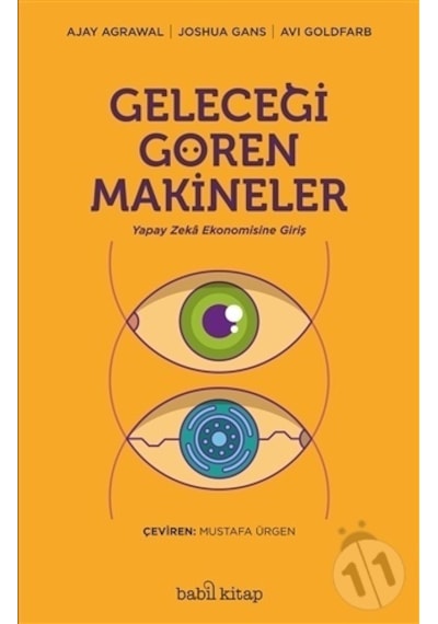 Geleceği Gören Makineler - Ajay Agrawal