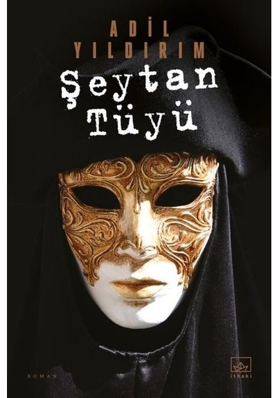 Şeytan Tüyü - Adil Yıldırım - İthaki Yayınları