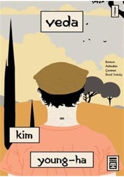 Veda - Kim Young-Ha - Timaş Yayınları