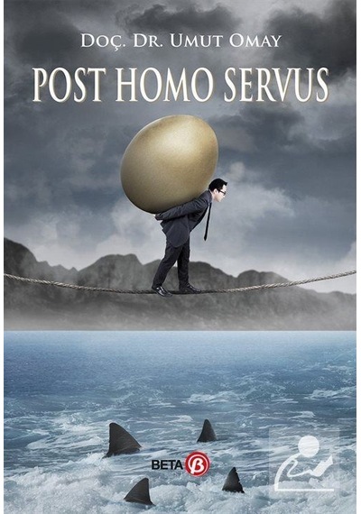 Post Homo Servus / Umut Omay