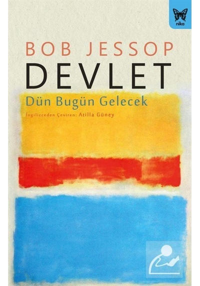 Devlet: Dün, Bugün, Gelecek / Bob Jessop 9786257653039