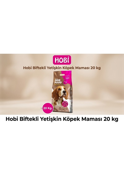 Hobi Biftekli Yetişkin Köpek Maması 20 Kg Tam Ve Dengeli Günlük Beslenme Desteği