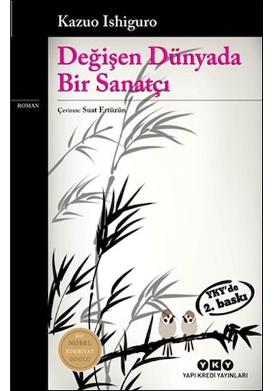 Değişen Dünyada Bir Sanatçı - Kazuo Ishiguro - Yapı Kredi Yayınları