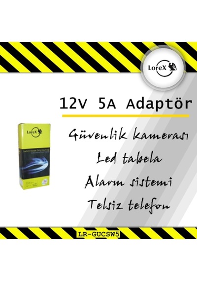 Lorex Lr-Güçsw5A 12V 5A Güvenlik Kamera Cctv Adaptörü Güç Kaynağı