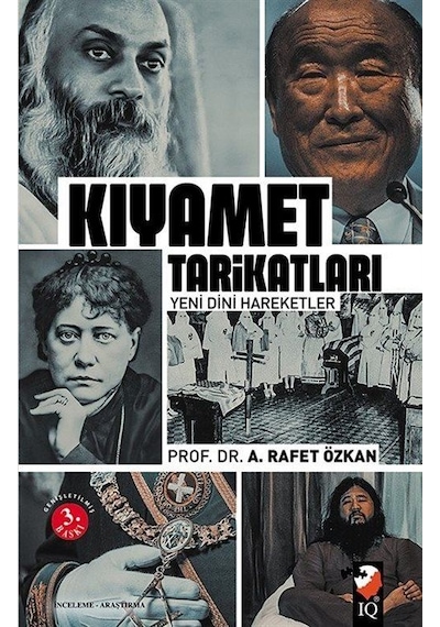 Kıyamet Tarikatları / Prof. Dr. A. Rafet Özkan