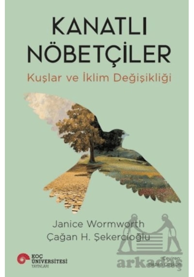 Kanatlı Nöbetçiler Koç Üniversitesi Yayınları