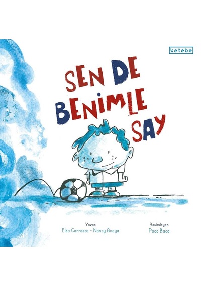 Ketebe Çocuk Sen De Benimle Say