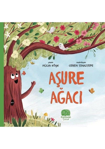 Aşure Ağacı - Hülya Köşk - Karavan Çocuk