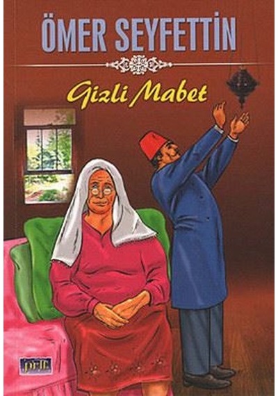 Gizli Mabet - Ahmet Yanar - Parıltı Yayınları
