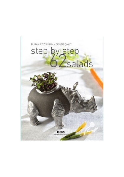 Step By Step 62 Salads - Cengiz Çakıt -  Burak Aziz Sürük - Yapı Kredi Yayınları