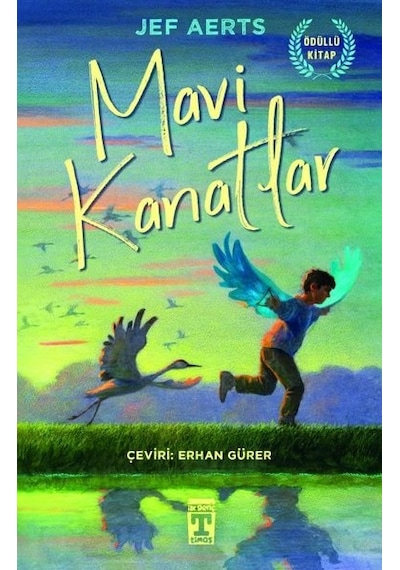 Mavi Kanatlar - Jef Aerts - Timaş İlk Genç
