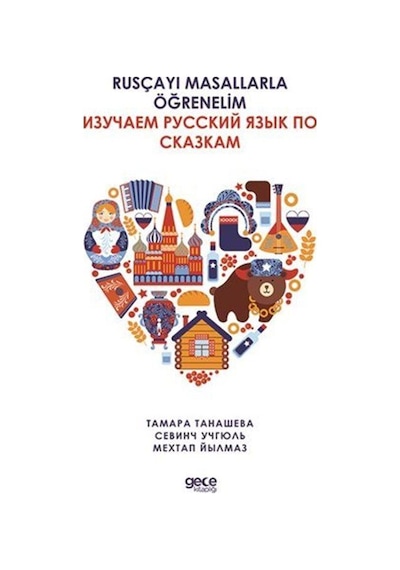 Rusçayı Masallarla Öğrenelim - - Mehtap Yılmaz - Gece Kitaplığı