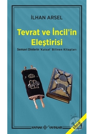 Tevrat Ve İncil’in Eleştirisi