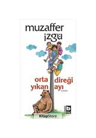Kitapstore Ortadireği Yıkan Ayı / Muzaffer Izgü