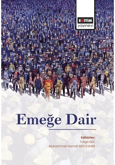 Emeğe Dair / Kolektif
