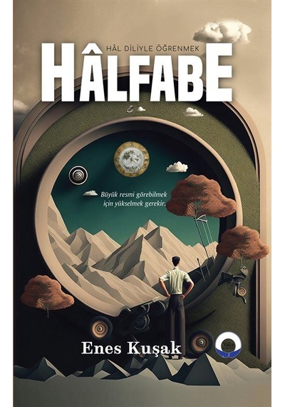 Halfabe & Hal Diliyle Öğrenmek / Enes Kuşak