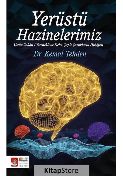 Yerüstü Hazinelerimiz - Kemal Tekden - Tüzdev